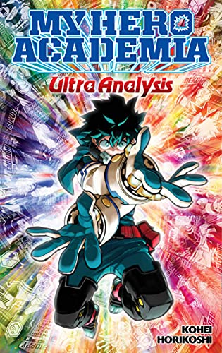 My Hero Academia: Ultra Analysis: The Official Character Guide von Simon & Schuster